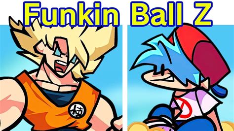 fnf goku|FNF Funkin Ball Z